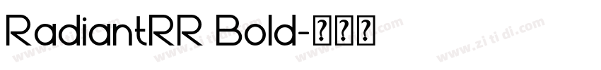 RadiantRR Bold字体转换